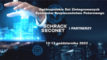 Ogólnopolskie Dni Zintegrowanych Systemów Bezpieczeństwa Pożarowego– Schrack Seconet i Partnerzy 2022